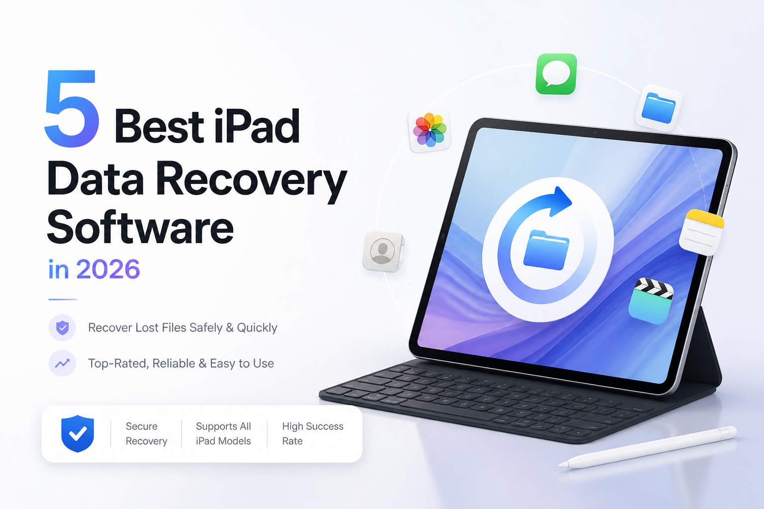 5 Best iPad Data Recovery Software in 2026