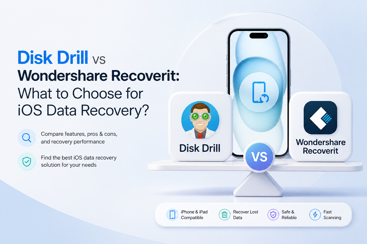 Disk Drill vs Wondershare Recoverit: What to Choose for iOS Data Recovery in 2026?